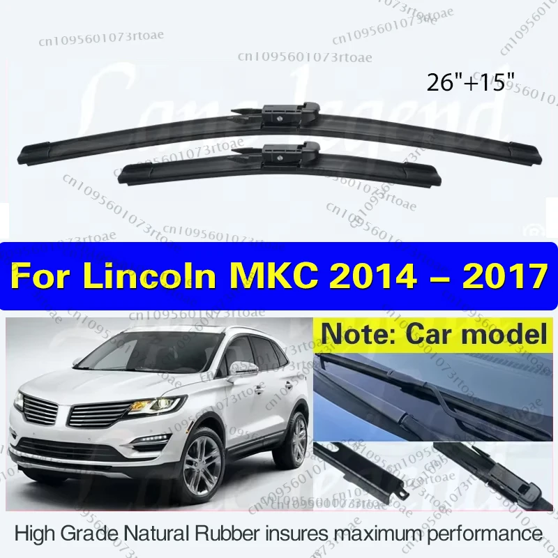 

For Lincoln MKC 2014 2015 2016 2017 Car Wiper Blades Front Windshield Windscreen Clean Window Rain Brush Car Accessories 26"+15"