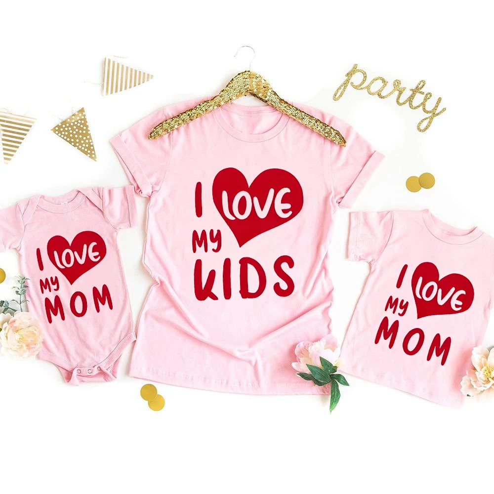 I Love My Kids and Mom Matching T-Shirts Stylish Family Tops for Casual Wear The Best Gift for Mothers and Children