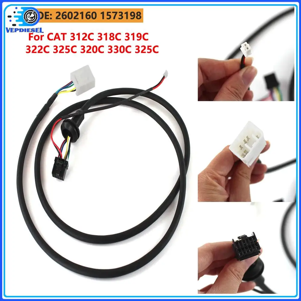 

1pc Monitor Connect Cable Plug 2602160 1573198 For CAT 312C 318C 319C 322C 325C 320C 330C 325C Display Panel Harness Parts