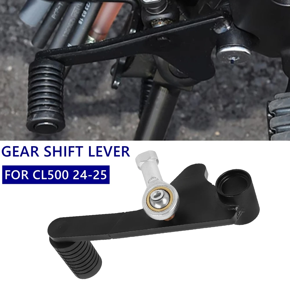 

For Honda CL500 CL 500 2024-2025 Motorcycle Steel Rear Gear Shifter Shift Pedal Lever Shifting Accessories cl500