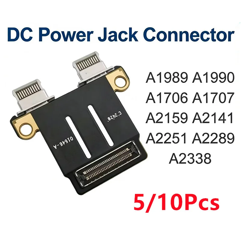 5/10PCS For Macbook Pro USB-C DC Power Jack Board Connector 821-01646-A A1989 A1706 A1707 A1990 A2141 A2159 A2251 A2289 A2338