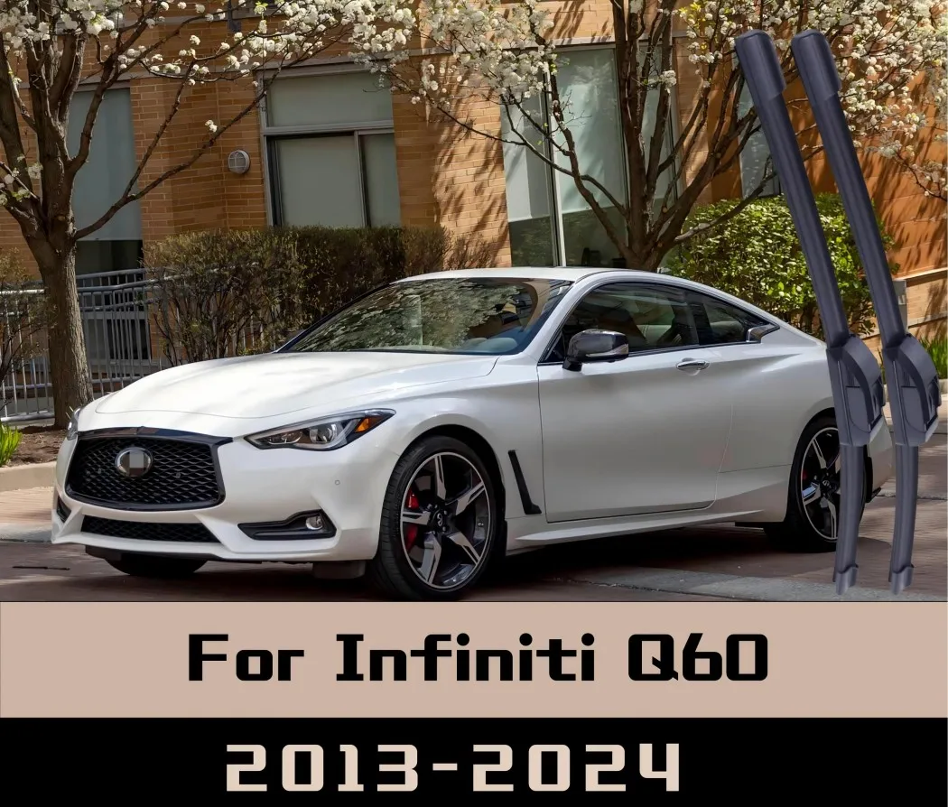 

2Pcs For Infiniti Q60 2013-2024 Wiper Front Wiper Blades Windshield Windscreen Window Brushes Boneless front wipers
