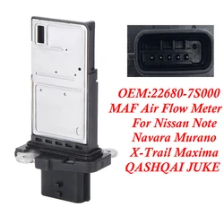 226807S000 MAF Air Flow Meter for Nissan Note Navara Murano X-Trail Maxima QASHQAI JUKE Sensor 22680-7S000