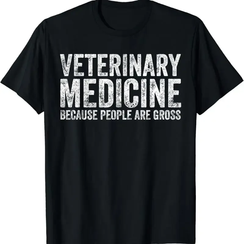 Funny Veterinarian Veterinary Medicine People Are Gross T Shirt