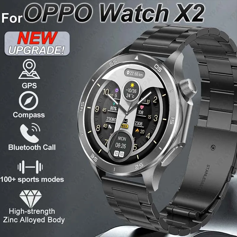 

2025 New For OPPO Watch X2 Pro Men GPS Sports Smart Watch 1.53inch AMOLED IP68 Waterproof Bluetooth Call 100+ Sports Modes Watch