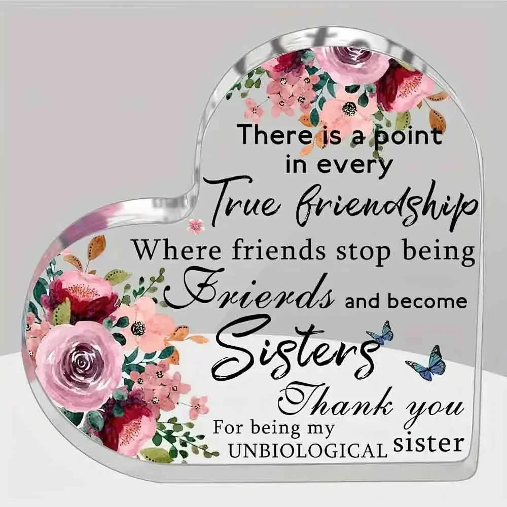 Acrylic Heart Desk Plaque Gift for Best Friend, Thank You For Being My Unbiological Sister Friendship Keepsake Ornament