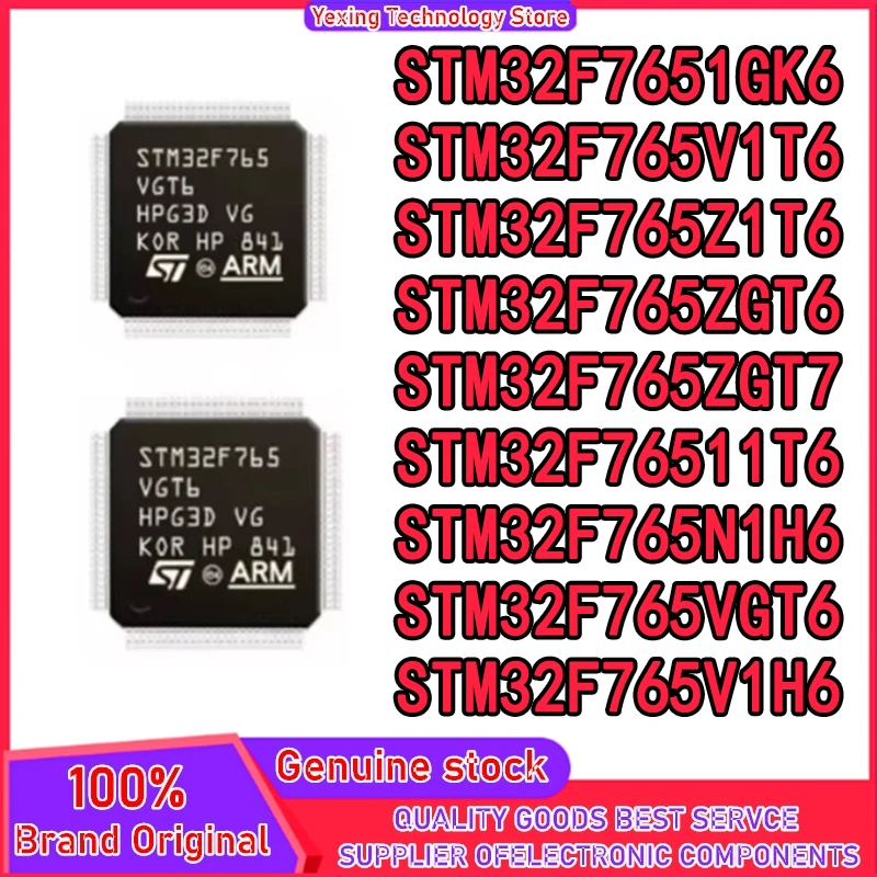 STM32F765IIT6 STM32F765ZIT6 STM32F765VIH6 STM32F765IGK6 STM32F765VIT6 STM32F765NIH6 STM32F765VGT6 STM32F765ZGT6 STM32F765ZGT7
