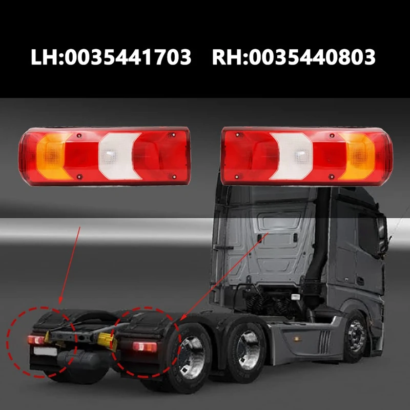 Left Truck 24V Truck Tail Light 0035441703 0035440903 For Mercedes Benz ACTROS MP4 Truck Parts Accessories