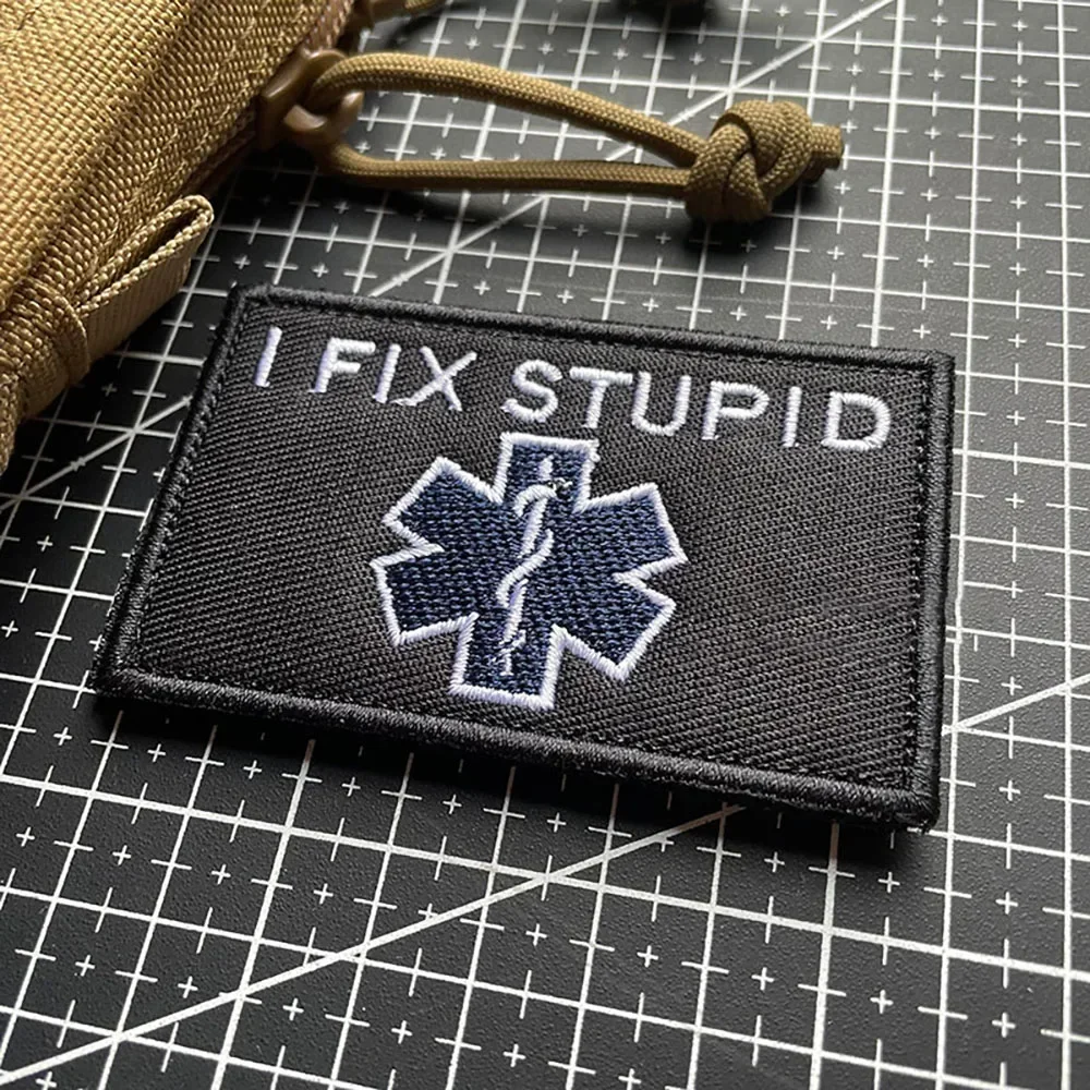 I FIX STUPID Embroidery Patches on Clothes Tactical Hook&Loop Armband Military Morale Badges Emblem on Backpack Applique