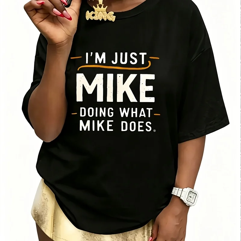 I'M Just Mike Women's 100% Cotton T-Shirt Short Sleeve Top Casual Round Neck Fun Print Tee S-5Xl