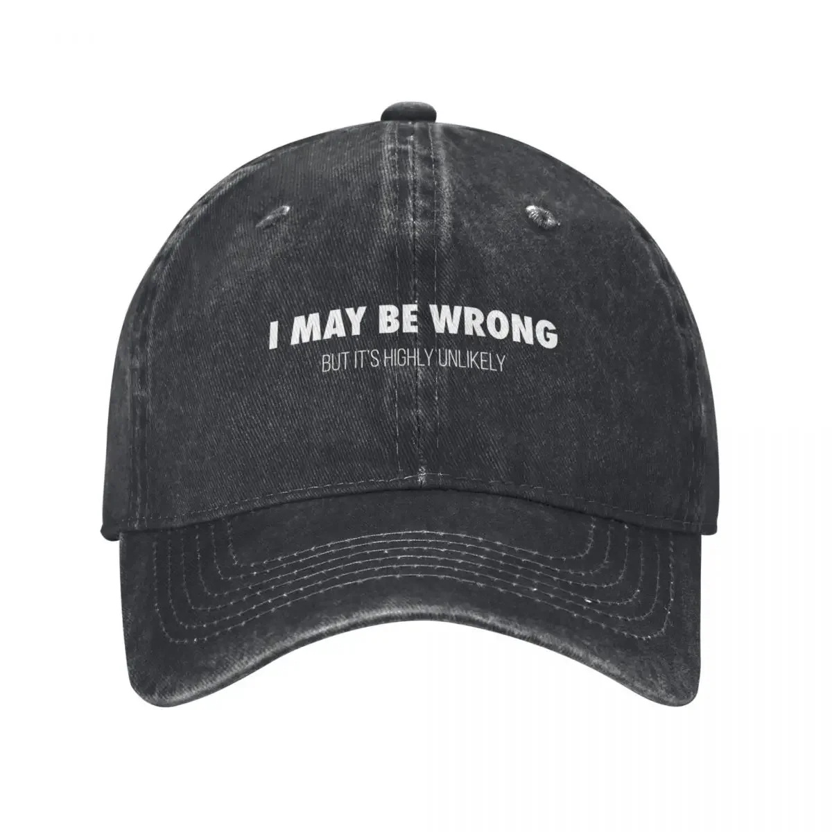 I May Be Wrong but its highly unlikely Baseball Cap derby hat New In The Hat Luxury Cap Hat Man For The Sun Men's Caps Women's