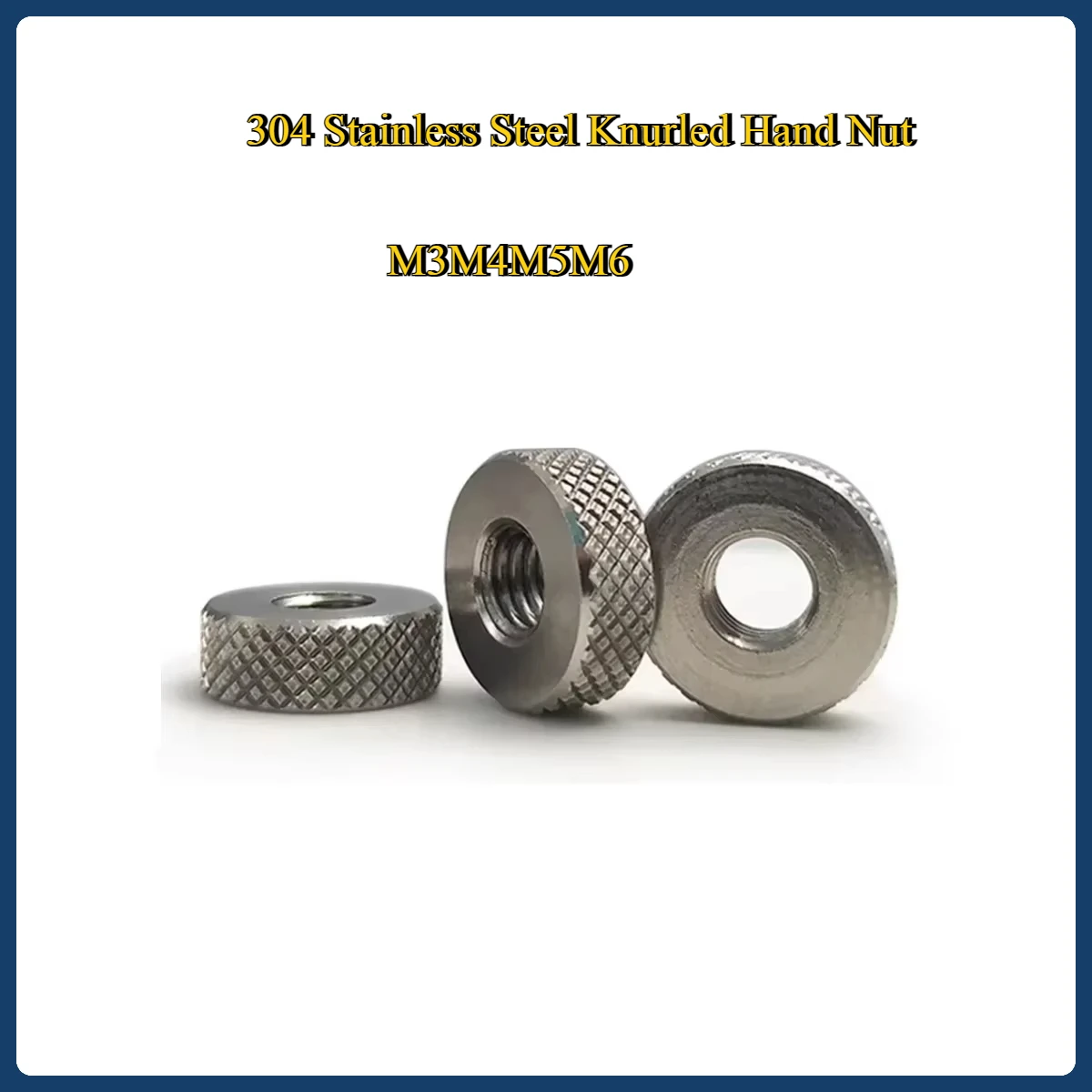 

304 Stainless Steel Knurled Hand Nut M3M4M5M6