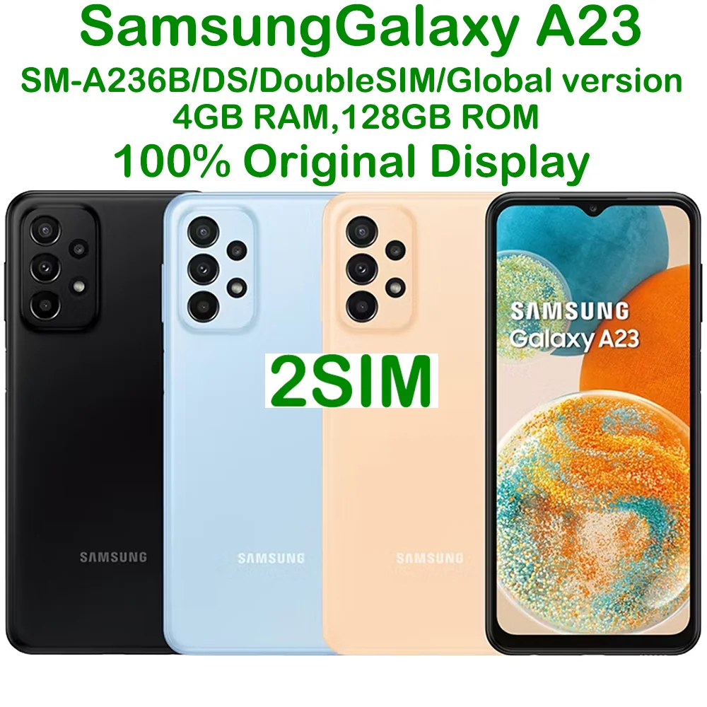 Used Samsung Galaxy A23 Smart Android Phone 6.6-inch 50MP Global Edition 2SIM Refurbished Samsung Smartphone 5000mAh 25W NFC