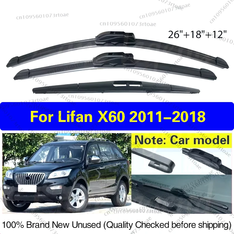 

Car Wiper For Lifan X60 2011 - 2018 Front Rear Windshield Windscreen Wiper Blade Soft Rubber Window 26"+18"+12" Car Accessories