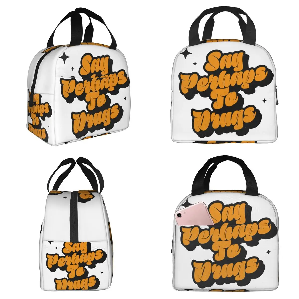 Say Perhaps To Drugs Insulated Lunch Bag for Women Office Cooler Thermal Food Box Tote Leakproof Lunch Boxes Container