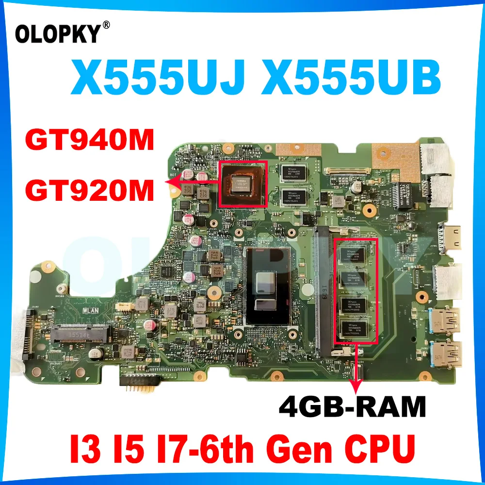 

X555UJ motherboard for ASUS X555UF X555UB X555UQ X555UA Laptop motherboard with I3 I5 I7-6th Gen CPU 4GB-RAM GT940M/920M GPU