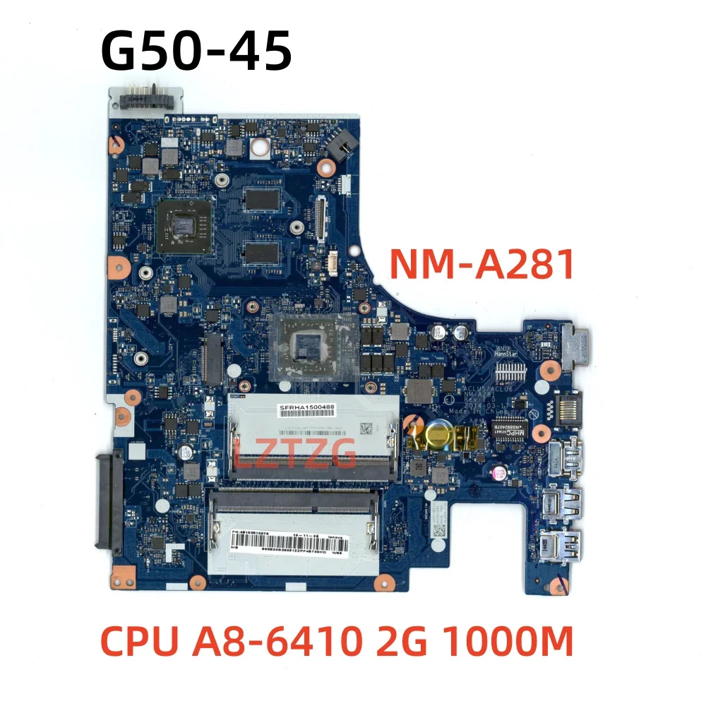 NM-A281 For Lenovo G50-45 Laptop Motherboard With A8-6410 CPU 2G 1000M FRU:5B20G38061 100% Tested OK