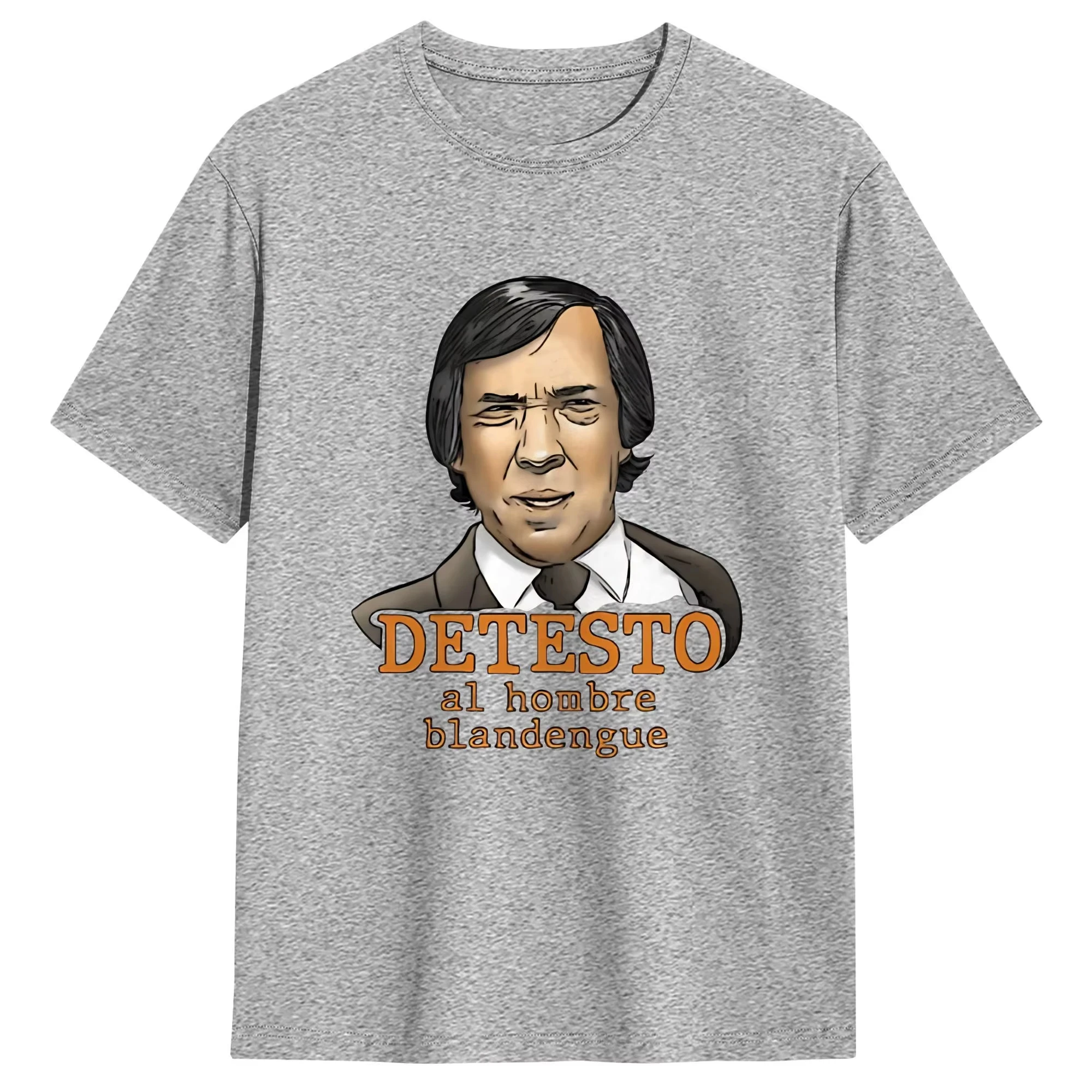 The Fary El Fary Spanish Retro DETESTO Al Hombre Blandengue T Shirt Summer Vintage T-Shirts Cotton Tee Shirt for Mens Print Tees