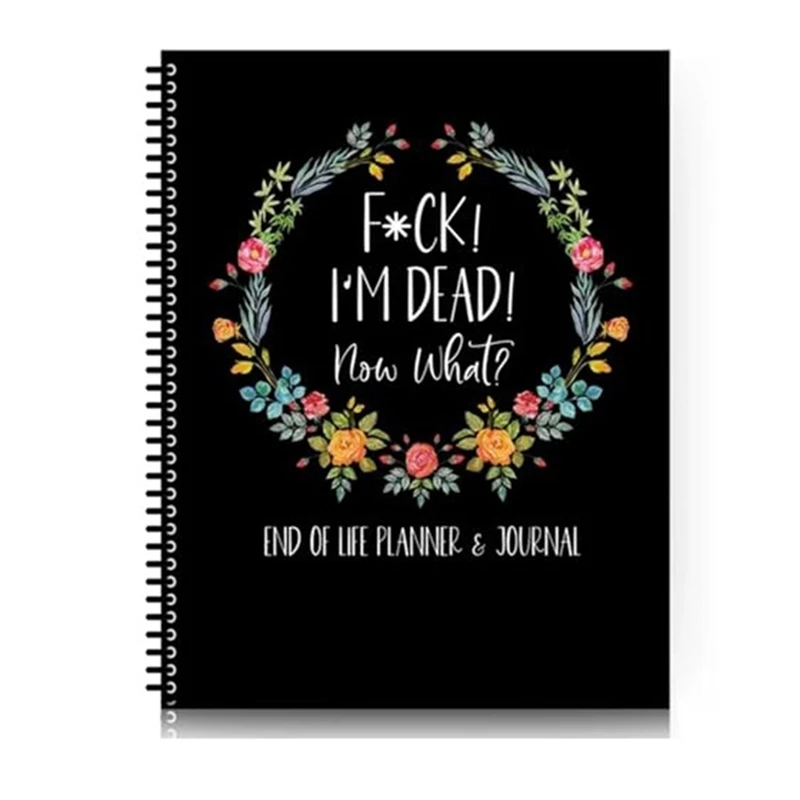 Fucki'm Dead, End Of Life Planner, I'm Dead Now What Book Planner, Guided Final Arrangements When I'm Gone Workbook