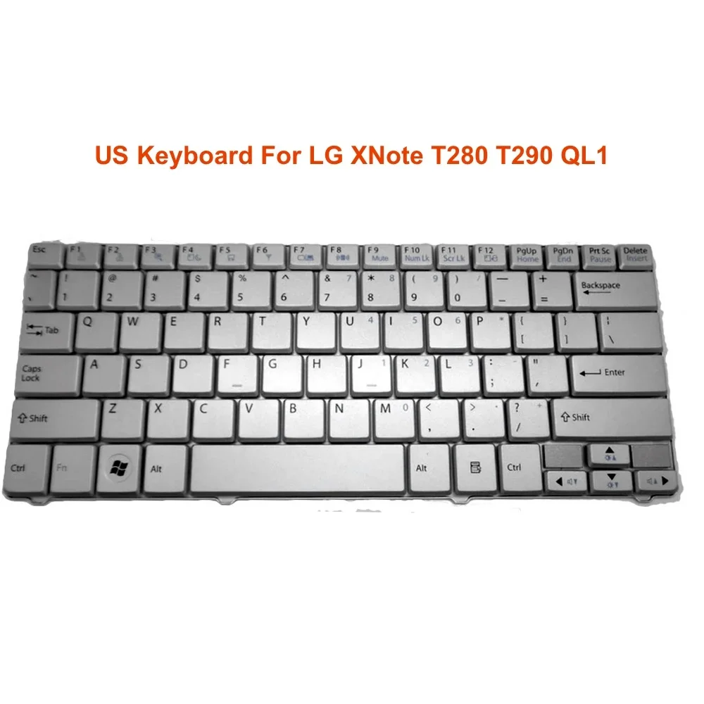 

Сменные Клавиатуры US для LG XNote T280 T290 QL1, серебристая фотоклавиатура 09H33US6920, Новая высококачественная популярная английская клавиатура