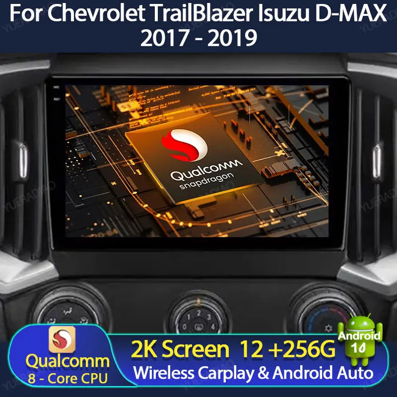 

Автомобильный радиоприемник Android 15 для Chevrolet TrailBlazer 2017-2019 мультимедийный стерео видеоплеер Qualcomm GPS NAVI BT головное устройство 4G WIFI