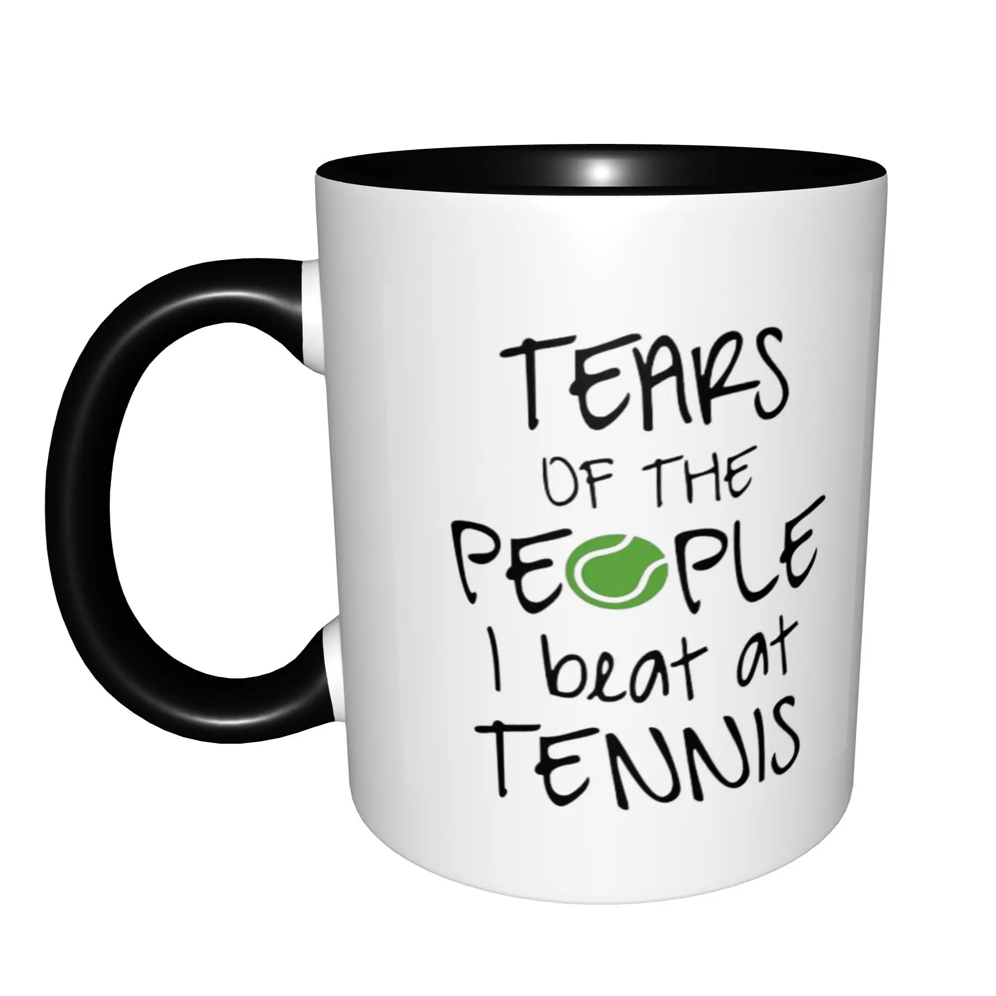 Tears of the People I Beat at Tennis Player Coach Mugs With Black Handle Birthday Coffee Mugs Ceramic Tea Cups 11oz