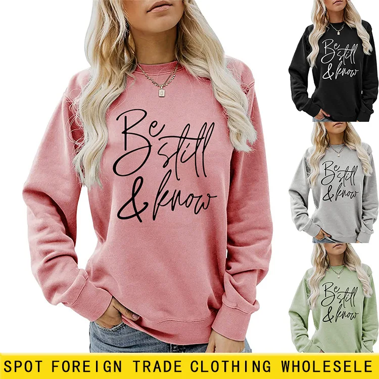 

Women's Autumn and Winter Be Still Know Letters Simple Print Casual Sweatshirt Aesthetic Top