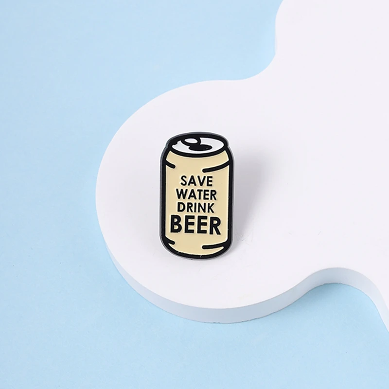 Save Water Drink Beer Enamel Pin Funny Sarcastic Slogan Cartoon Beer Can Brooch Lapel Badge Fashion Jewelry Gift for Friends