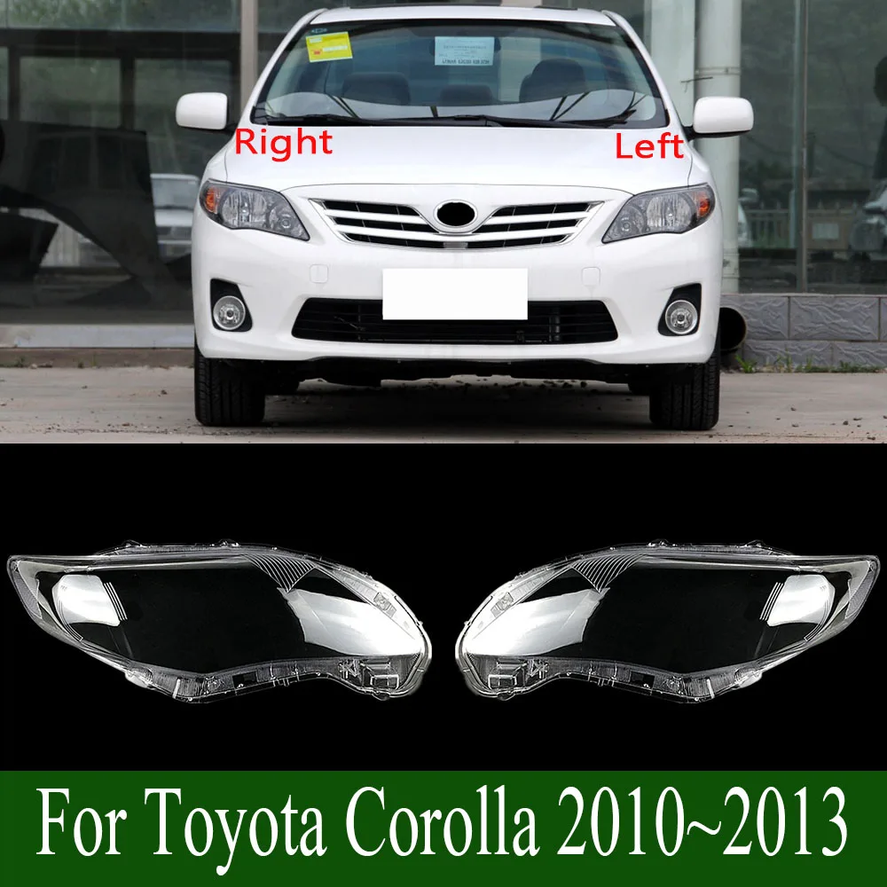 

For Toyota Corolla 2010~2013 Front Headlamps Cover Transparent Headlight Shell Lens Plexiglass Replace Original Lampshade