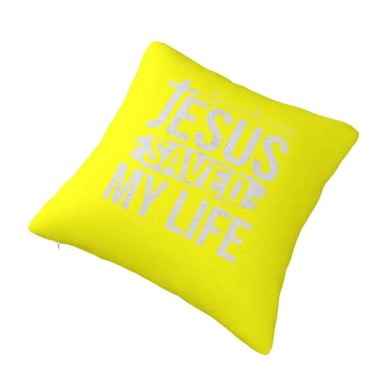 Custom Jesus Saved My Life Cushion Covers  Christ Religion Christian Faith Throw Pillow Case for Sofa Car Square Pillowcase