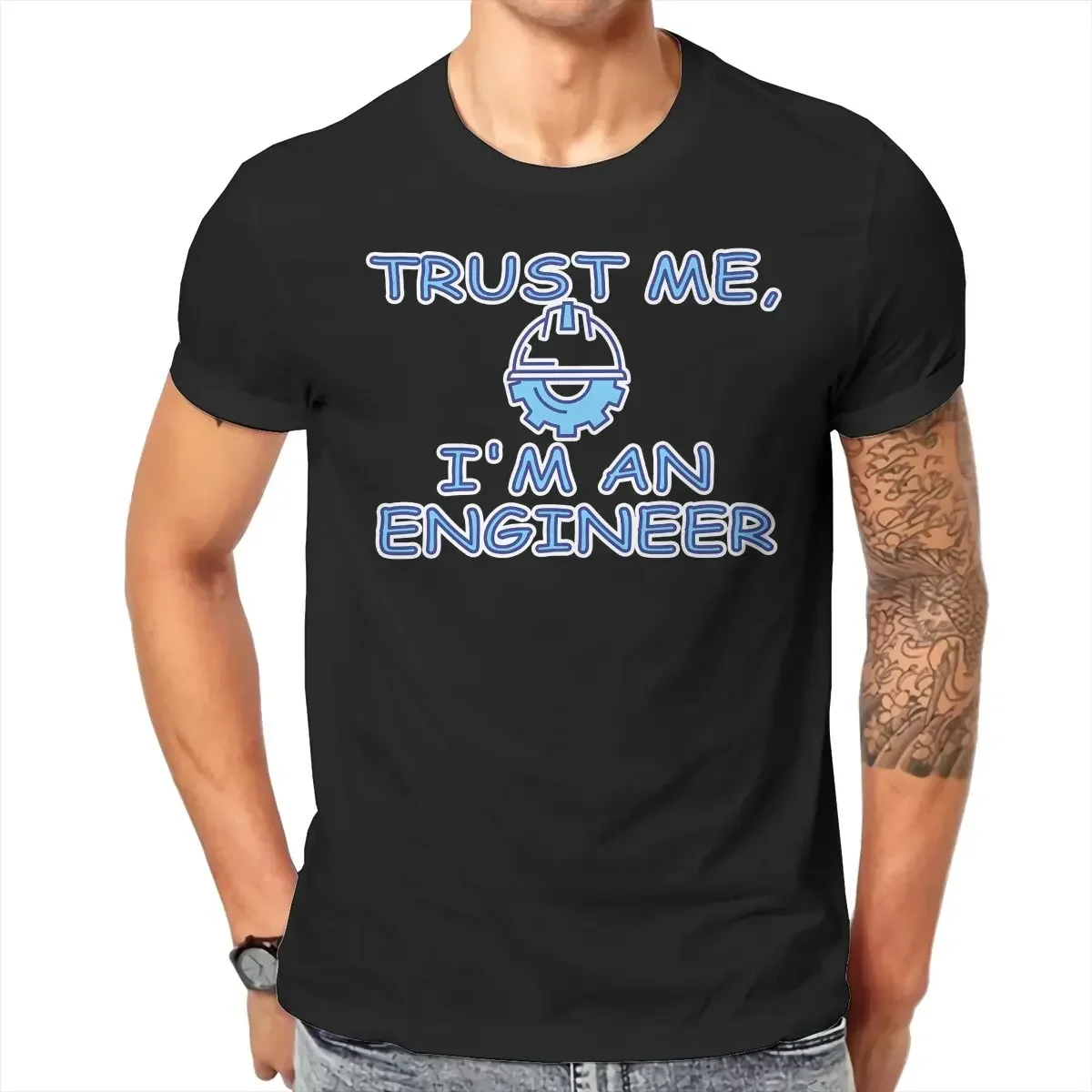 Geek Nerd Science Round Collar TShirt Trust Me I'm An Engineer Fabric Classic T Shirt Man's Clothes Individuality Big Sale