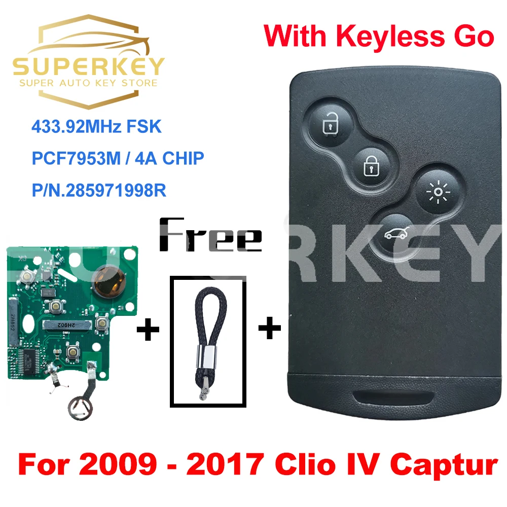 SUPERKEY 285971998R Keyless Smart Key PCF7953M 4A Chip 433 MHZ For 2009 2011 2012 2013 2014 2015 2017 Renault Clio IV Captur