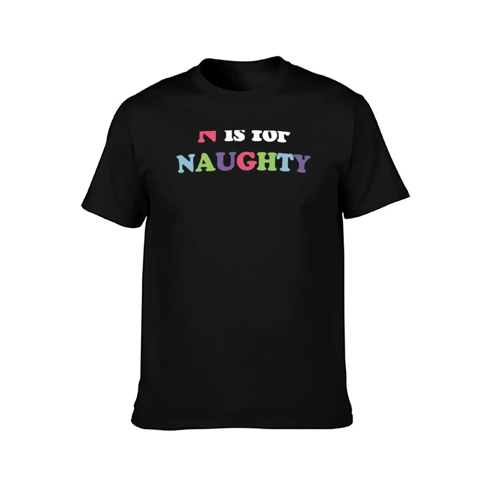 N Is For Naughty (Kath & Kim) T-Shirt Big Size Daily Wear T-Shirt