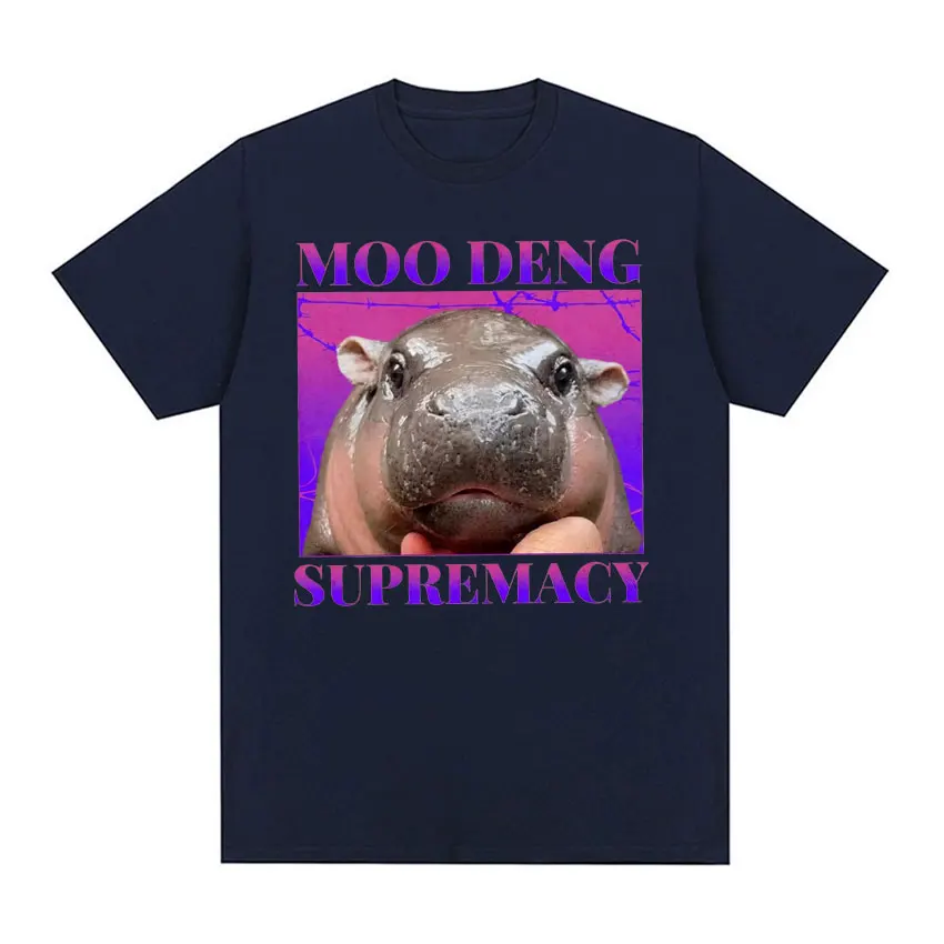 Moo Deng Supremacy Cute Baby Hippo Funny Meme T Shirt Men Women Fashion Vintage Oversized T-shirts Summer Casual Cotton T-shirt