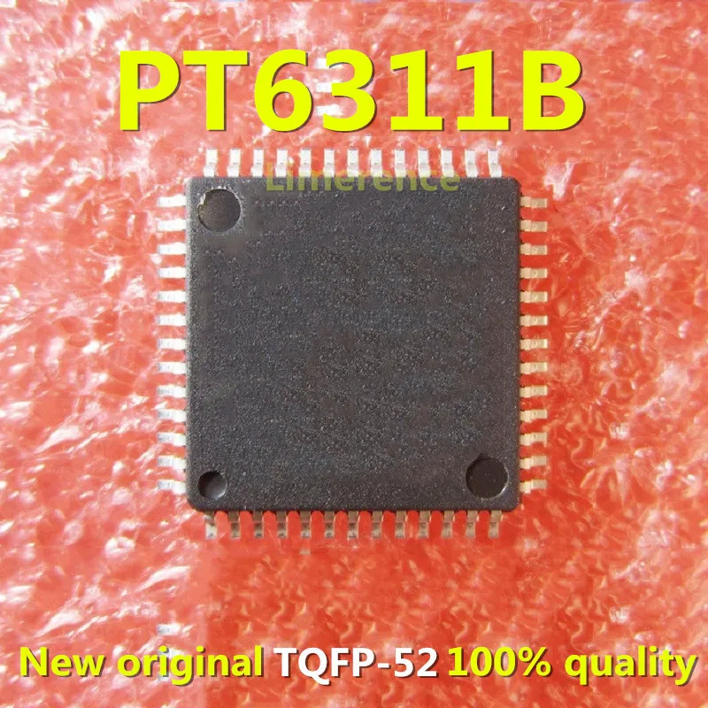 1PCS  PT6311B-LQ PT6311 PT6311-LQ Display Driver Chip Package QFP52 PTC-