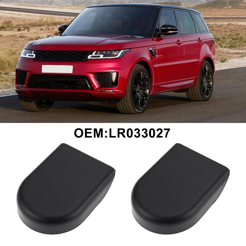 LR033027 2PCS Front Wiper Arm Cap Cover for Land Rover Range Rover L405 Sport L494 Discovery Sport L550 Discovery 5 L462