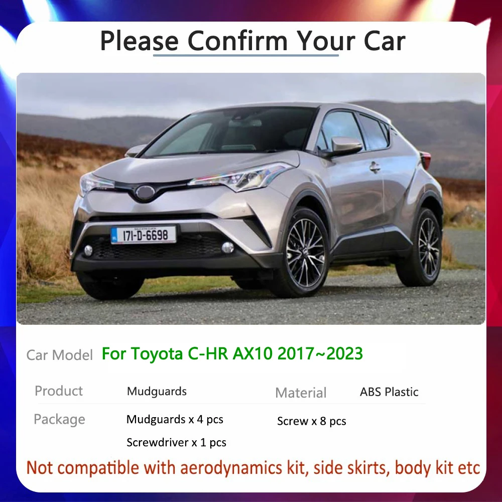 For Toyota C-HR  IZOA AX10 AX50 MK1 1th 1rd 2017~2023 2018 2019 Car Fender Mud Flap Mudguards Mudflaps Splash Guards Goods Parts