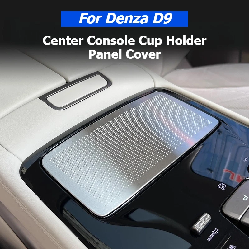 

Для Denza D9 центральная консоль, держатель для чашки, крышка панели, отделка из нержавеющей стали, наклейка, держатель для чашки, накладка на панель, защита от царапин, интерьер
