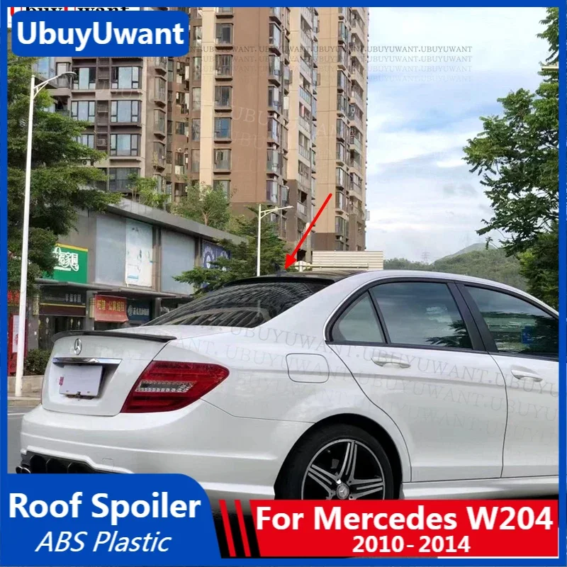 

UBUYUWANT for 2010-2014 Mercedes W204 Sedan Roof Spoiler ABS Plastic Car Rear Window Wing Decoration Spoiler for C180K C200 C300