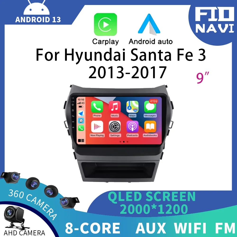 

Android 14 Auto Carplay 2Din Car Radio Multimedia Video Player For Hyundai Santa Fe 3 2013-2017 Navigation GPS Stereo 360 Camera