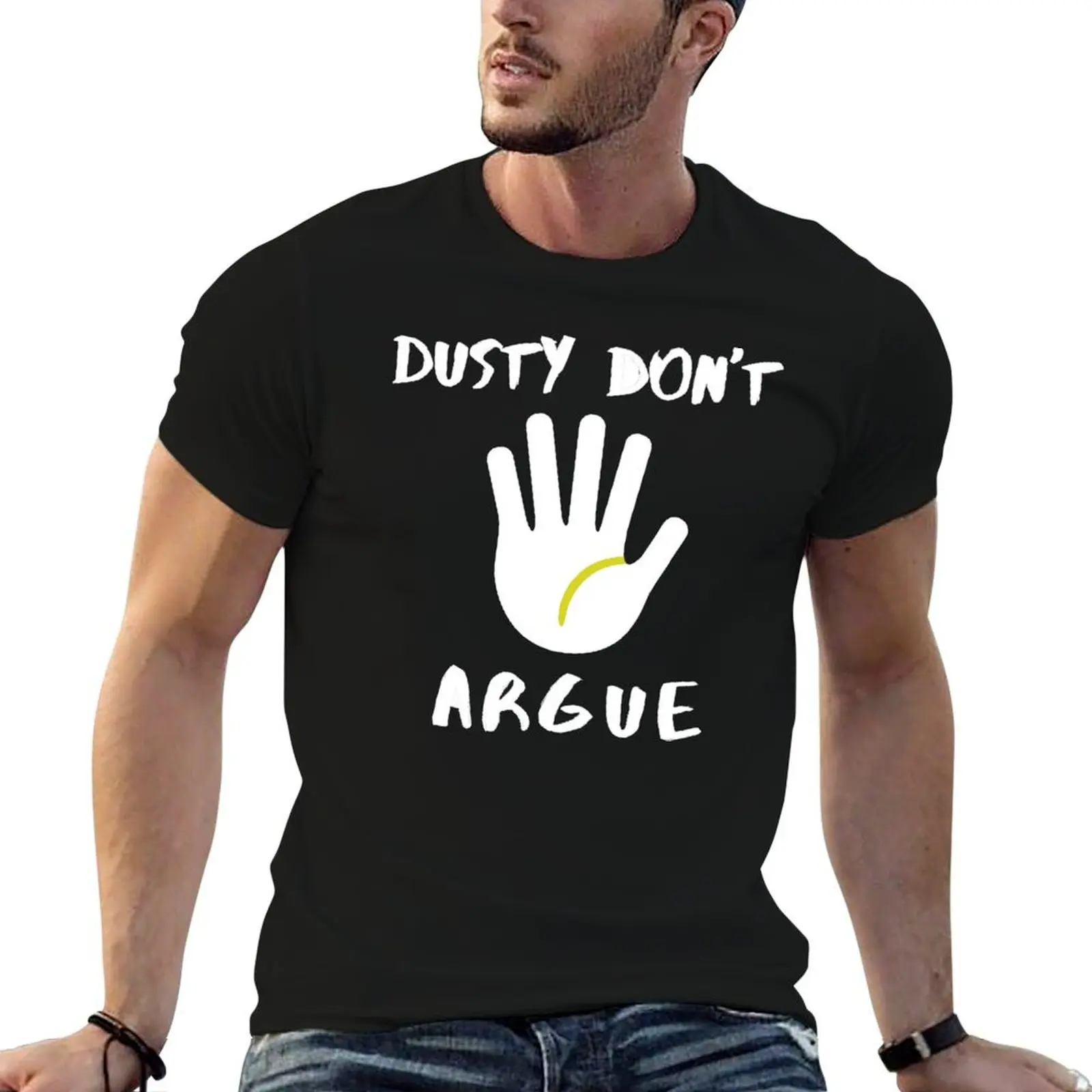

The Dustin Martin Don't Argue T-Shirt T-Shirt t shirt custom print t shirt man plain t shirts for man graphic tees T-Shirt