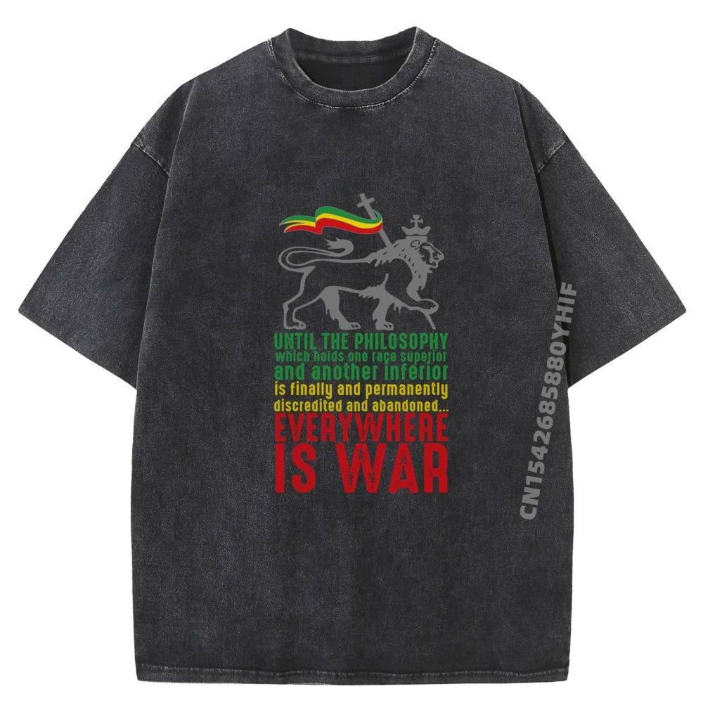 

Everywhere Is War Haile Selassie Leisure Men's Tops & Tees Graphic T-Shirt Retro Washed Funny Men T-shirt
