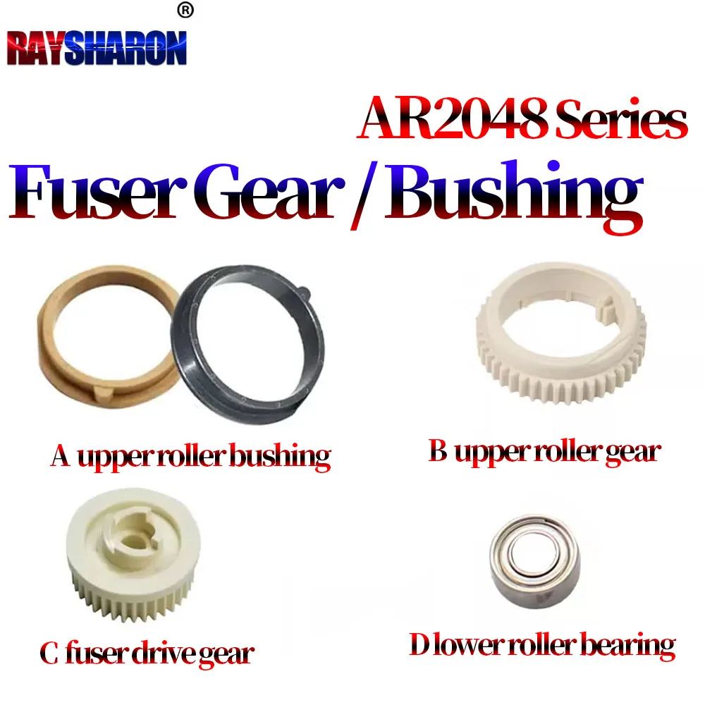 Upper Roller Bushing Drive Gear Lower Roller Bearing For Sharp AR 2048 2348 2421 2221 2648 3148 3121 SF 201 245 S261 S303 S305