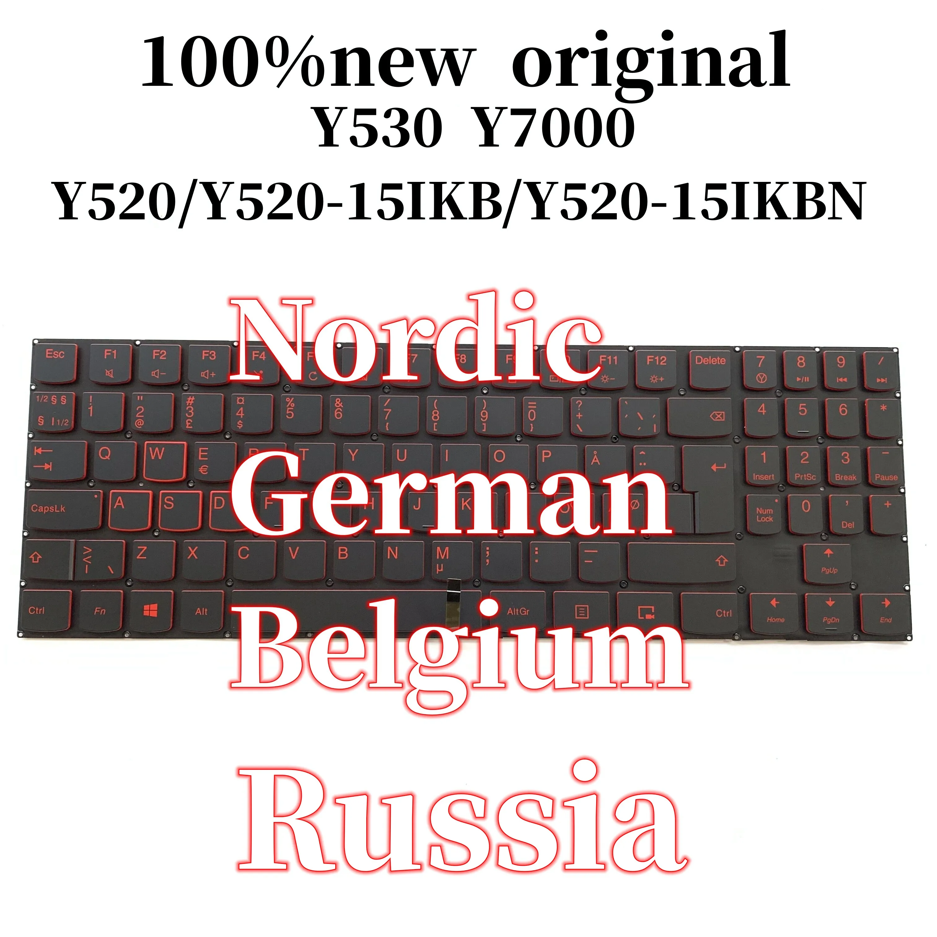 100%new original Nordic BE German SP Keyboard For Lenovo Y520 Y530 Y7000 Y520-15IKBA Y520-15IKBN