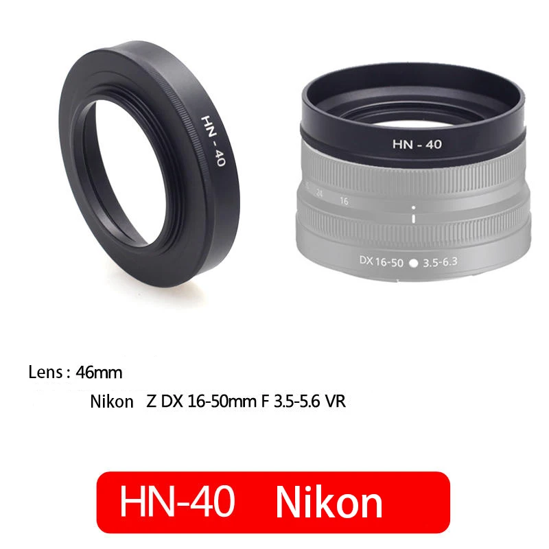 

46mm Nikon HN-40 hood Nikon micro single camera Z50 Z30 Zfc lens Z 16-50mm set accessories black silver metal material