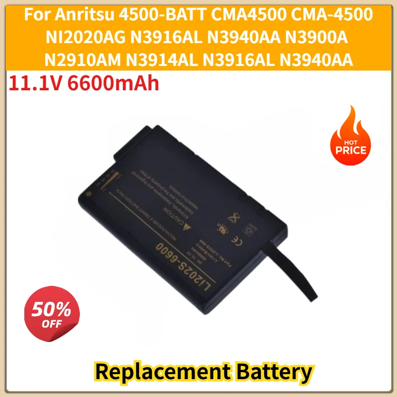 For Anritsu 4500-BATT CMA4500 CMA-4500 NI2020AG N3916AL N3940AA N3900A N2910AM High Quality Replacement Battery 11.1V 6600mAh