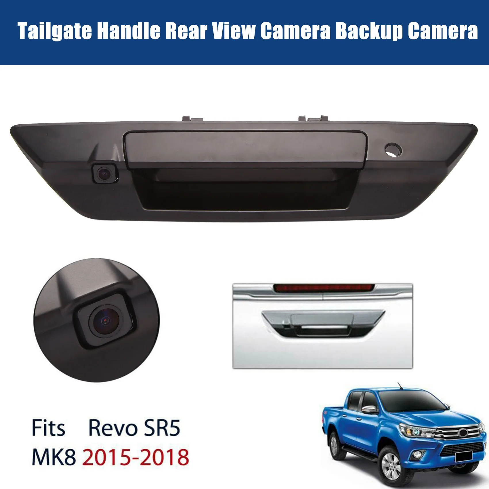 Black Car Tailgate Handle Rear View Camera Backup Camera for Toyota Hilux SR5 M80 2016-2018 69090-0K350