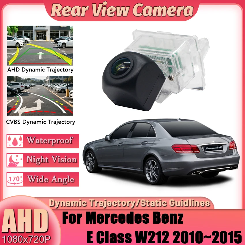 AHD Car Reversing Parking Camera For Mercedes BenzE Class W212 2010~2015 Car Rear View Reversing Camera CCD Full HD Night Vision