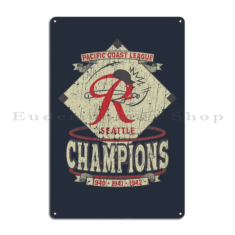 Seattle Rainiers Metal Sign Design Rusty Plaques Club Printing Tin Sign Poster