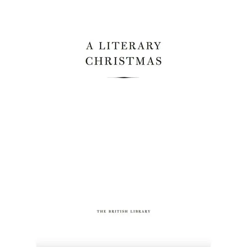 A Literary Christmas An Anthology British Library British Library Publishing 9780712352765 Book